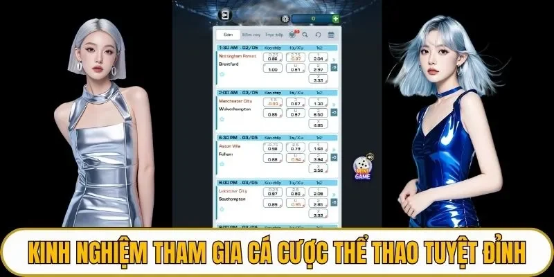 Kinh nghiệm tham gia cá cược thể thao tuyệt đỉnh