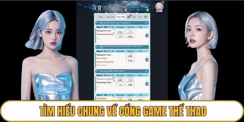 Tìm hiểu chung về cổng game thể thao